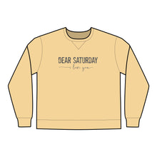 Load image into Gallery viewer, Dear Saturday I love you Unisex ComfortWash® Garment Dyed Crewneck Sweatshirt