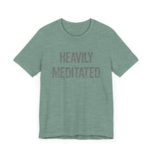 Load image into Gallery viewer, Heavily Meditated Hineni Unisex Jersey Short Sleeve Tee