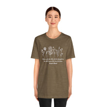 Load image into Gallery viewer, Debbies - Meister Eckhart quote with Wildflowers Heathered Tee