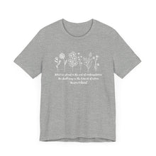 Load image into Gallery viewer, Debbies - Meister Eckhart quote with Wildflowers Heathered Tee