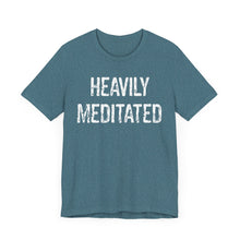 Load image into Gallery viewer, Heavily Meditated bright with white Unisex Jersey Short Sleeve Tee