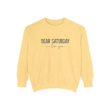 Load image into Gallery viewer, Dear Saturday Garment-Dyed Sweatshirt
