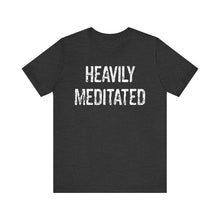 Load image into Gallery viewer, Heavily Meditated bright with white Unisex Jersey Short Sleeve Tee