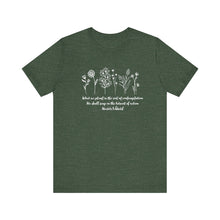 Load image into Gallery viewer, Debbies - Meister Eckhart quote with Wildflowers dark heathered Tee