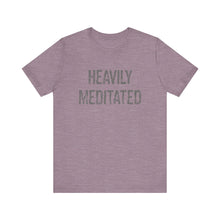 Load image into Gallery viewer, Heavily Meditated Hineni Unisex Jersey Short Sleeve Tee