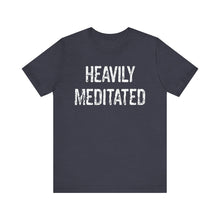 Load image into Gallery viewer, Heavily Meditated bright with white Unisex Jersey Short Sleeve Tee