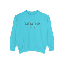 Load image into Gallery viewer, Dear Saturday Garment-Dyed Sweatshirt