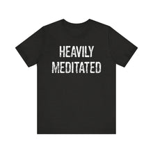 Load image into Gallery viewer, Heavily Meditated bright with white Unisex Jersey Short Sleeve Tee