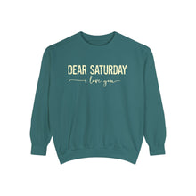 Load image into Gallery viewer, Dear Saturday Garment-Dyed Sweatshirt