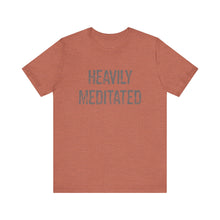 Load image into Gallery viewer, Heavily Meditated Hineni Unisex Jersey Short Sleeve Tee