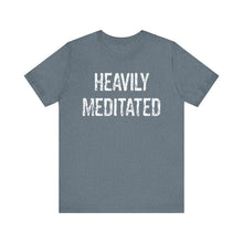 Load image into Gallery viewer, Heavily Meditated bright with white Unisex Jersey Short Sleeve Tee