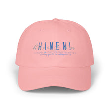 Load image into Gallery viewer, Classic Hineni Dad Cap