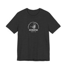 Load image into Gallery viewer, Bella soft Tee- Hineni -Here I am  Short Sleeve T‑Shirt
