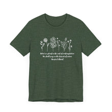 Load image into Gallery viewer, Debbies - Meister Eckhart quote with Wildflowers dark heathered Tee
