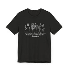 Load image into Gallery viewer, Debbies - Meister Eckhart quote with Wildflowers dark heathered Tee

