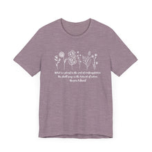 Load image into Gallery viewer, Debbies - Meister Eckhart quote with Wildflowers dark heathered Tee
