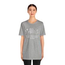 Load image into Gallery viewer, Debbies - Meister Eckhart quote with Wildflowers Heathered Tee
