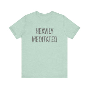 Heavily Meditated Hineni Unisex Jersey Short Sleeve Tee