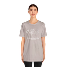 Load image into Gallery viewer, Debbies - Meister Eckhart quote with Wildflowers Heathered Tee
