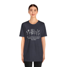Load image into Gallery viewer, Debbies - Meister Eckhart quote with Wildflowers dark heathered Tee

