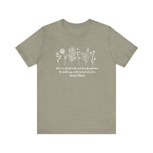 Load image into Gallery viewer, Debbies - Meister Eckhart quote with Wildflowers Heathered Tee
