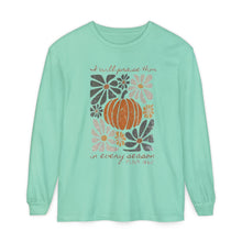 Load image into Gallery viewer, I will praise Him- Long Sleeve T-Shirt, Autumn Psalm 104 Design
