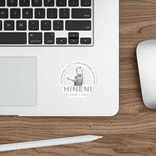 Load image into Gallery viewer, Hineni "Here I Am" Die-Cut Sticker
