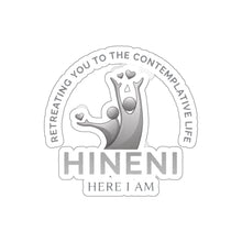 Load image into Gallery viewer, Hineni "Here I Am" Die-Cut Sticker
