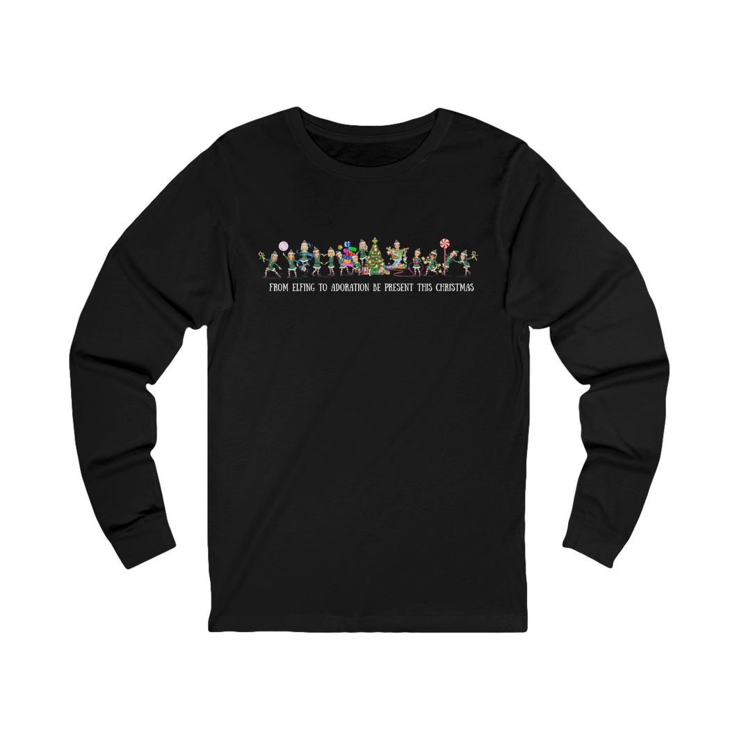 Hineni Elfing to Adoration Holiday Unisex Long Sleeve Tee