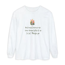 Load image into Gallery viewer, Autumn-Inspires us to let go Long Sleeve tshirt
