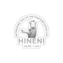 Load image into Gallery viewer, Hineni "Here I Am" Die-Cut Sticker
