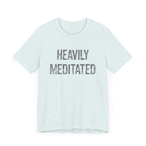 Heavily Meditated Hineni Unisex Jersey Short Sleeve Tee